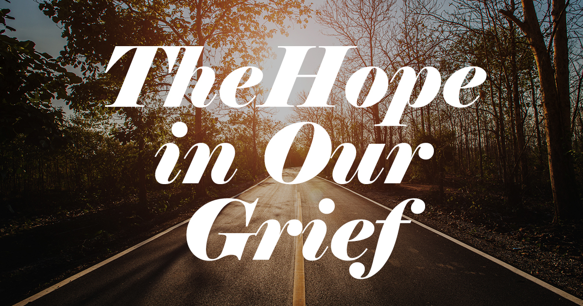 the-hope-in-our-grief-hope-for-the-heart